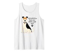 I'd Love to But My Dog Said No Tank Top