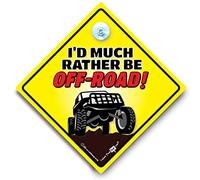 I'd Much Rather Be OFF ROAD Car Sign, Off Road Sign, 4x4 Sign, Suction Cup Car Sign, Jeep Sign, Decal, Bumper Sticker Style