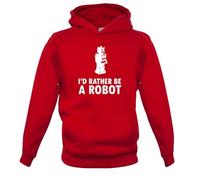 I'd Rather Be A Robot - Childrens/Kids Pullover Hoodie - Fire Red - 9-11 Years
