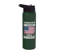I'd Rather Be an American Than A Democrat Stainless Steel Insulated Water Bottle