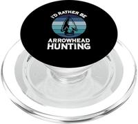I'd Rather Be Arrowhead Hunting Spear Hunting Hunter PopSockets PopGrip for MagSafe
