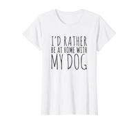 I'd Rather Be At Home with My Dog Value Graphic T-Shirt, Women, White, S