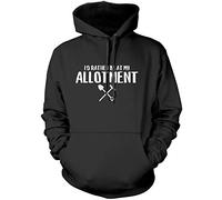 I'd Rather Be at My Allotment - Unisex Hoodie - Funny Gardener Shed Love My Garden S Black