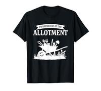 I'd rather be at the allotment T-Shirt