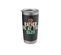 I'd Rather Be At The Barn Stainless Steel Insulated Tumbler