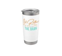 I'd Rather Be At The Barn Stainless Steel Insulated Tumbler
