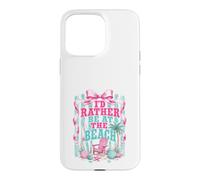 I'd Rather Be At The Beach Coquette Bow Case for iPhone 15 Pro Max