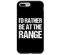 I'd Rather Be At The Gun Range Funny Shooting Enthusiast Case for iPhone 7 Plus/8 Plus