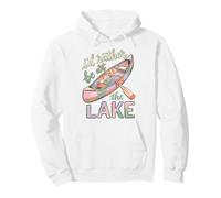I'd Rather Be At The Lake Canoe Paddle Lake Life Pullover Hoodie