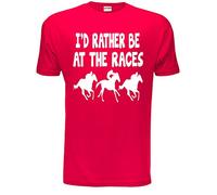 I'd Rather Be at The Races Funny/Gift Idea Mens T-Shirt Unisex Medium Red