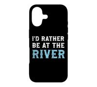 I'd Rather Be at the River Outdoor Camping Fishing Case for iPhone 17