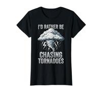 I'd Rather Be Chasing Tornadoes Storm Chaser Weather Value Graphic T-Shirt, Women, Black, M
