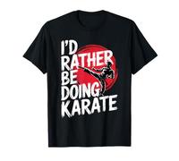 I'd Rather Be Doing Karate Funny Combat Sports Karate Lovers T-Shirt