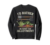Id Rather Be Down The Allotment Funny Gardener Plant Joke Sweatshirt