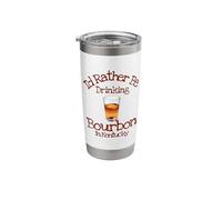 I'd Rather Be Drinking Bourbon in Kentucky Loves Bourbon Stainless Steel Insulated Tumbler