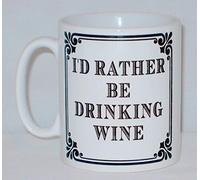 I'd Rather Be Drinking Wine Ceramic Mug Novelty Gift