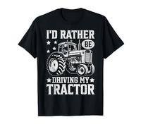 I'd Rather Be Driving My Tractor T-Shirt