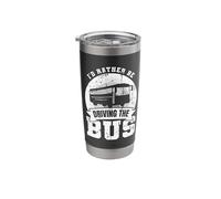 I'd Rather Be Driving The Bus Public Transportation Stainless Steel Insulated Tumbler