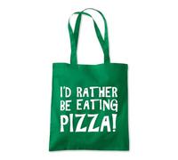 I'd Rather Be Eating Pizza Tote Shopping Bag 10 Litres Capacity 42 x 38cm
