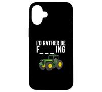 I'd Rather Be Farming Funny Farmer Farm Tractor Gag Joke Case for iPhone 16 Plus