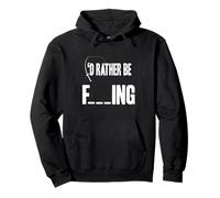 I'd Rather Be Fishing -Sea/Freshwater, Fly, River, Men/Women Pullover Hoodie