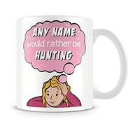 I'd Rather Be Hunting Personalised Mug/Cup - Customise with Name - Pink