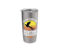 I'd Rather Be Hunting Pheasants Pheasant Shooting Stainless Steel Insulated Tumbler