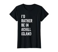 I'd Rather Be in Achill Island, County Mayo, Ireland Value Graphic T-Shirt, Women, Black, XL