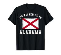 I'd Rather Be in Alabama T-Shirt