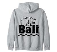 I'd Rather Be In Bali Summer Vacation Indonesia Waves Zip Hoodie