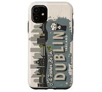 I'd Rather Be In Dublin Ireland Vintage Souvenir Case for iPhone 11