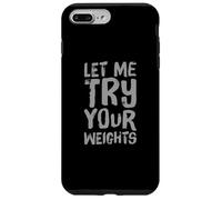 I'd Rather Be In Gym Body Builder Let Me Try Your Weights Case for iPhone 7 Plus/8 Plus