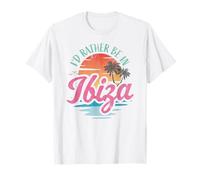 I'd rather be in Ibiza T-Shirt