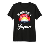 I'd Rather Be in Japan Premium T-Shirt