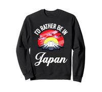 I'd Rather Be In Japan Sweatshirt