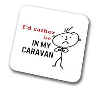I'd Rather Be In My Caravan (Mens) Coaster