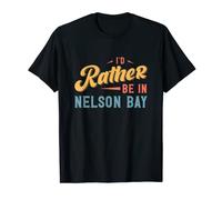 I'd Rather Be In Nelson Bay T-Shirt
