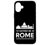 I'd Rather Be in Rome - Urban Skyline Graphic Case for iPhone 16 Plus