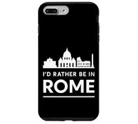 I'd Rather Be in Rome - Urban Skyline Graphic Case for iPhone 7 Plus/8 Plus