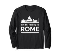 I'd Rather Be in Rome - Urban Skyline Graphic Long Sleeve T-Shirt