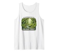I'd Rather Be in the HOH Rain Forest Washington Tank Top