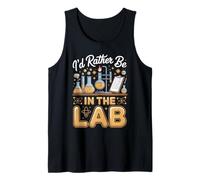 I'd Rather Be in The Lab Chemical Engineer Tank Top