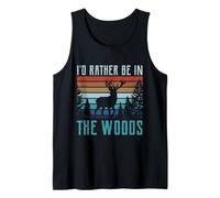 I'd Rather Be in The Woods Deer Hunting Tank Top