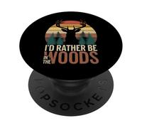 I'd Rather Be In The Woods Funny Camping Hiking Outdoors PopSockets Adhesive PopGrip