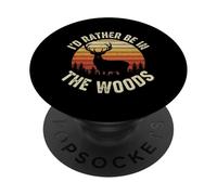 I'd Rather Be In The Woods Vintage Deer Hunting Buck Season PopSockets Adhesive PopGrip