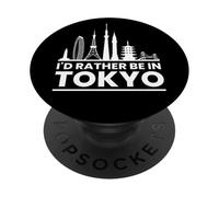 I'd Rather Be in Tokyo - Urban Skyline Graphic PopSockets Adhesive PopGrip