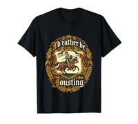 I'd Rather be Jousting Medieval Heraldic Knight Art Value Graphic T-Shirt
