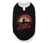 I'd Rather Be Kayaking Dog And Cat Clothes Pet Summer Sleeveless T Shirt Basic Vest XL
