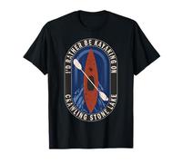Id Rather Be Kayaking On Crawling Stone Lake in Wisconsin T-Shirt