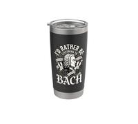 Id Rather Be Listening to Bach Stainless Steel Insulated Tumbler